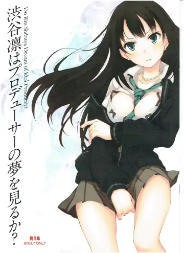 Read [Koga Nozomu - Shinokawa Arumi] Shibuya Rin wa Producer no Yume o Miru ka? - Do Rin Shibuya Dream of Idol Producer? - Fhentai