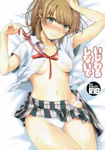 Read [Shirono Jia] Ijiwaru Shinaide - Fhentai